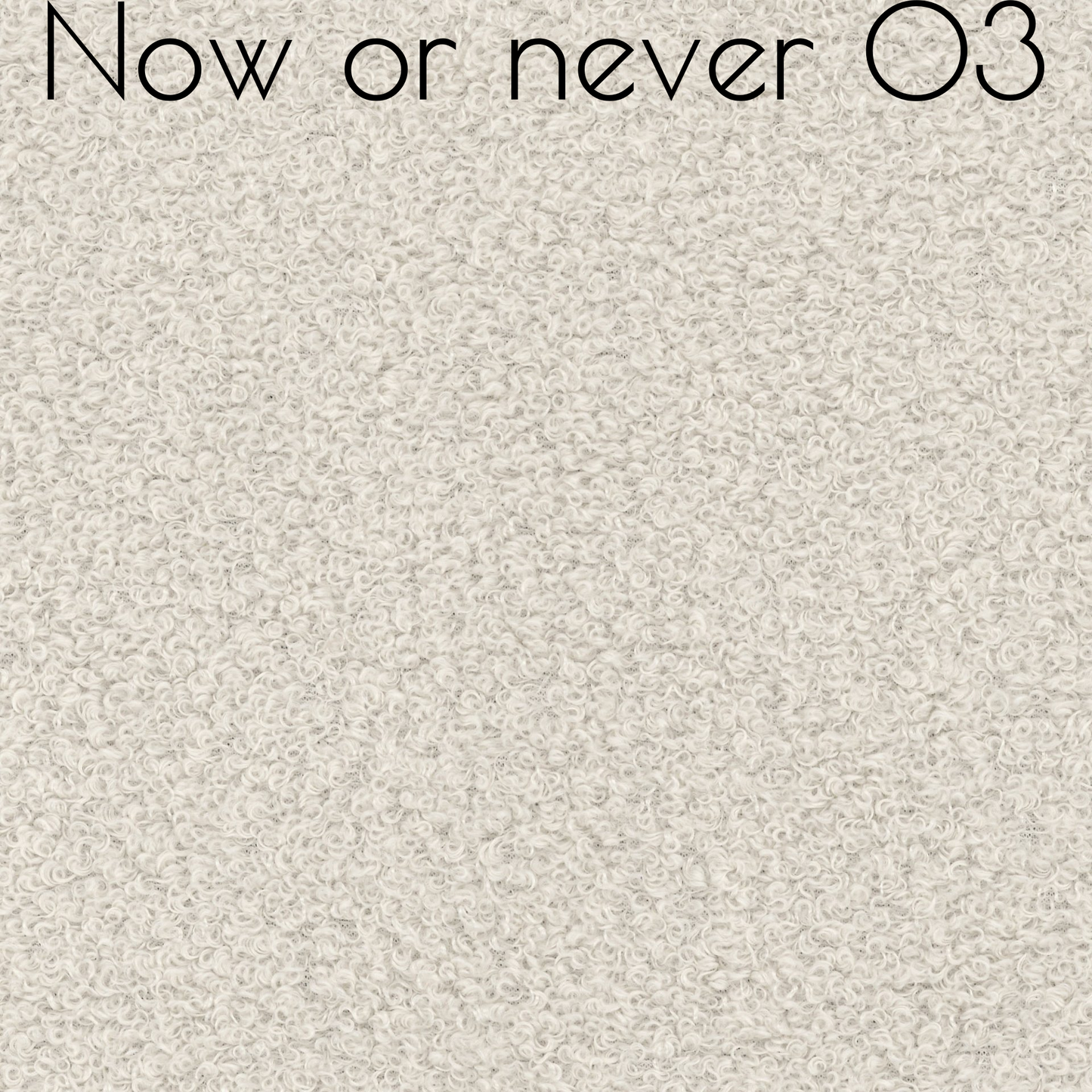 Now Or Never