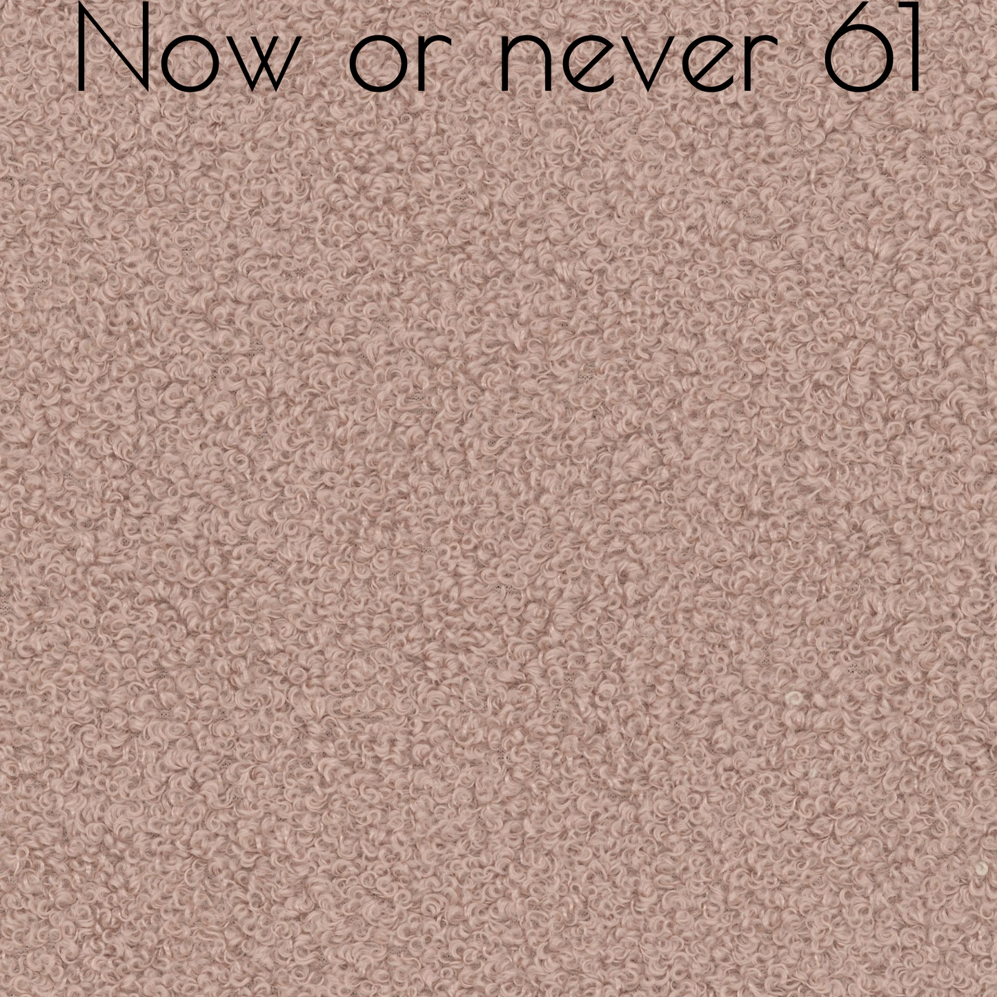 Now Or Never