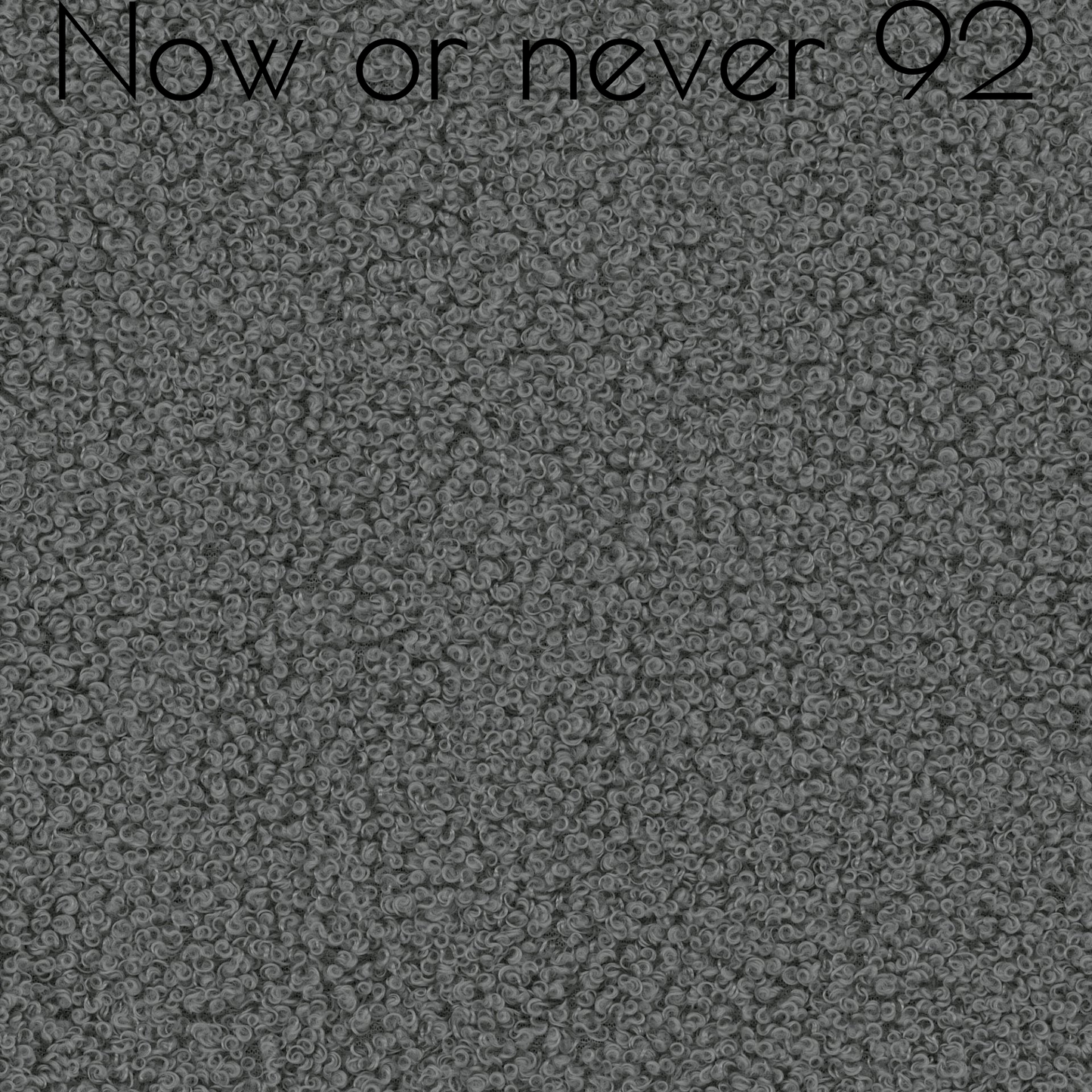 Now Or Never